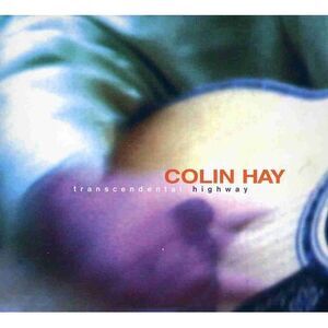 Colin Hay - Transcendental Highway  CD